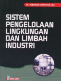 Sistem pengelolaan lingkungan dan limbah industri