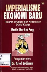 Imperialisme ekonomi baru: putaran uruguay dan kedaulatan dunia ketiga