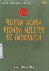 Hukum acara pidana militer di indonesia