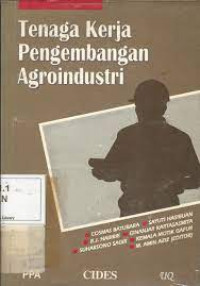 Tenaga kerja pengembangan agroindustri: prospek pengembangan pada PJPT II