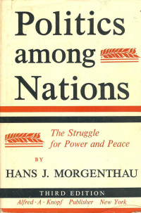 Politics among nations: the struggle for power and peace (fifth edition)