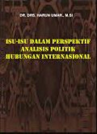 Isu-isu dalam perspektif analisis politik hubungan internasional