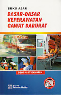 Buku Ajar Dasar-dasar Keperawatan Gawat Darurat