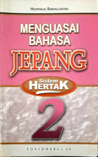 Menguasai bahasa jepang sistem hertak jilid 2