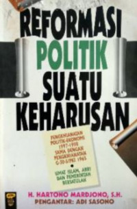 Reformasi politik suatu keharusan