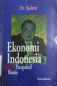 Ekonomi indonesia dalam perspektif bisnis