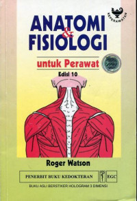 Anatomi dan Fisiologi untuk Perawat Edisi 10