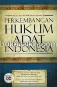 Perkembangan hukum adat Indonesia