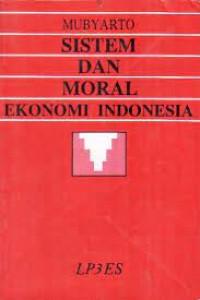 Sistem dan moral ekonomi Indonesia