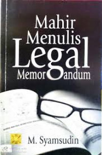 Mahir menulis legal memorandum