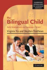 The Bilingual child : early development and language contact