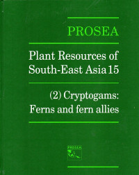 Prosea: Plant resources of South-East Asia 15: (2) Cryptoogams : Ferns and fern allies