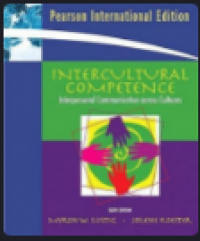 Intercultural competence : interpersonal communication across cultures