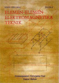 Elemen-elemen elektromagnetika teknik Jilid 2