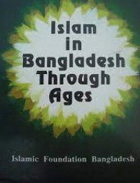 Islam in bangladesh through ages