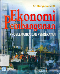 Ekonomi pembangunan problematika dan pendekatan