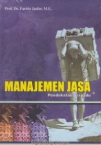 Manajemen jasa: pendekatan terpadu