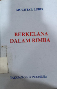 Berkelana dalam rimba