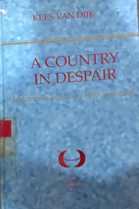 A country in despair : indonesia between 1997 and 2000