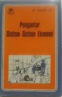 Pengantar sistem-sistem ekonomi