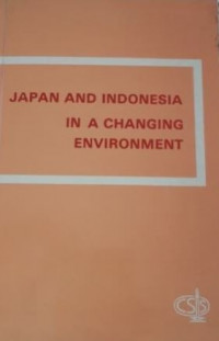 Japan and Indonesia a changing enviroment