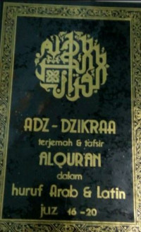 Adz dzikraa terjemah dan tafsir Al-Qur'an dalam huruf arab dan latin juz 16-20