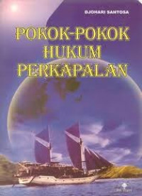 Pokok - pokok hukum perkapalan