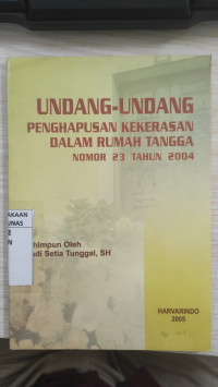 Undang-undang penghapusan kekerasan dalam rumah tangga nomor 23 tahun 2004