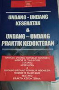 Undang-undang kesehatan dan undang-undang praktik kedokteran