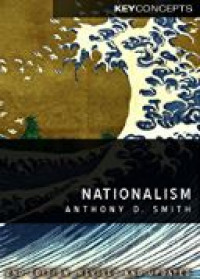 Nationalism : theory, ideology, history second edition