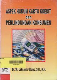 Aspek hukum kartu kredit dan perlindungan konsumen