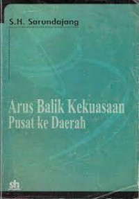 Arus balik kekuasaan pusat ke daerah