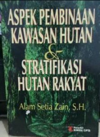 Aspek Pembinaan Kawasan Hutan & Stratifikasi Hutan Rakyat