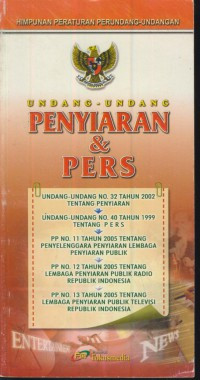 Himpunan peraturan perundang-undangan tentang Undang-undang penyiaran & pers