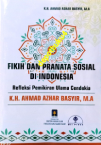 Fikih dan Pranata Sosial di Indonesia (Refleksi Pemikiran Ulama Cendekia)