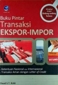 Buku pintar transaksi ekspor-impor