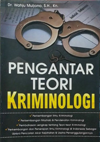 Pengantar teori kriminologi