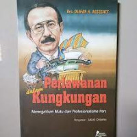 Perlawanan dalam Kungkungan: Menegakkan Mutu dan Profesionalisme Pers