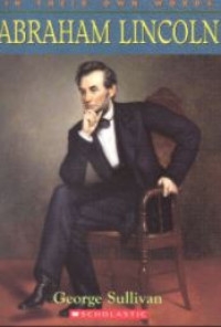 Abraham lincoln: in their own words