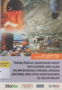 Tindak pidana lingkungan hidup dan sumber daya alam dalam berbagai undang-undang