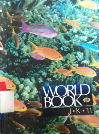 The world book encyclopedia J-K volume 11