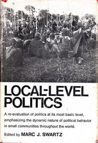 Local-level Politics: Social and Cultural Perspectives