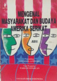 Mengenal masyarakat dan budaya Amerika Serikat jilid 2