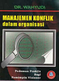 Manajemen konflik dalam organisasi