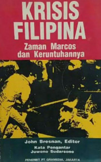 Krisis Filipina : zaman marcos dan keruntuhannya