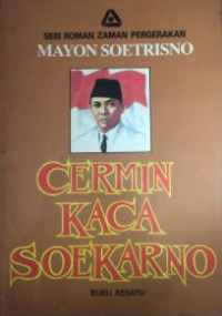 Cermin kaca Soekarno