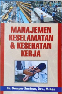 Manajemen Keselamatan & Kesehatan Kerja