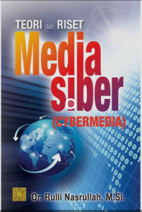 Teori dan riset media siber (cybermedia)