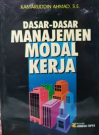 Dasar-dasar manajemen modal kerja