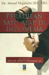 Peradilan satu atap di Indonesia